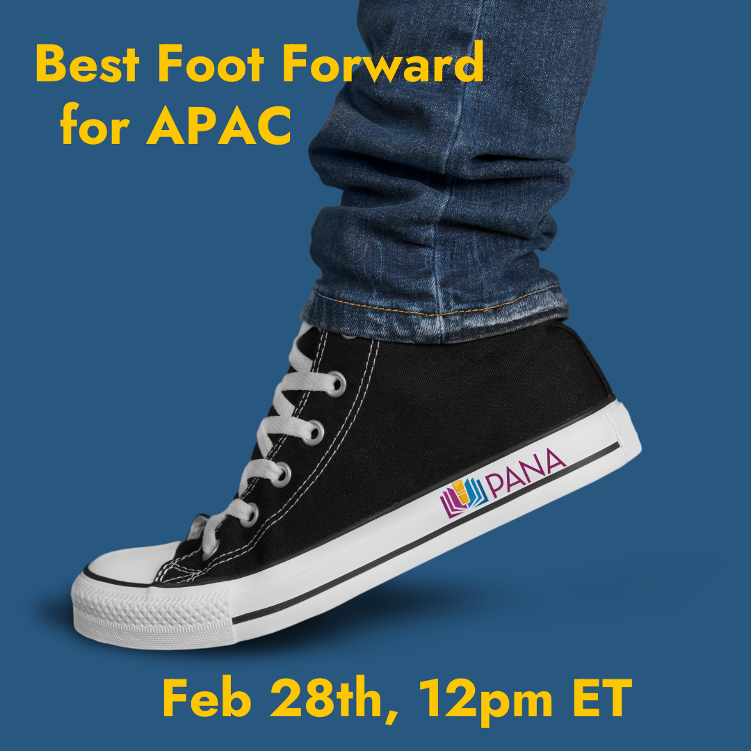 The text "Best Foot Forward for APAC, Feb 28th, 12pm ET" on top of a blue background with a foot stepping onto the ground wearing high-top converse with the PANA logo.