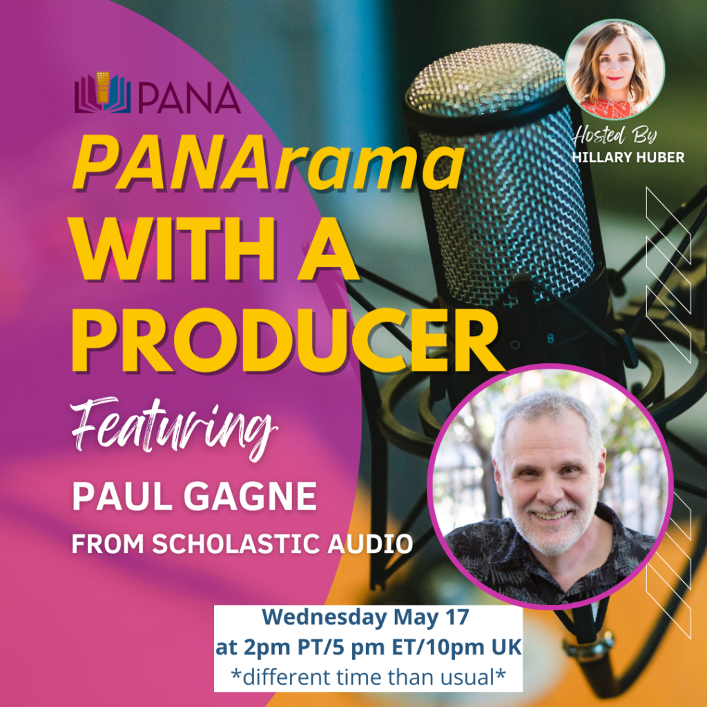 PANArama with a Producer Featuring Paul Gagne from Scholastic Audio