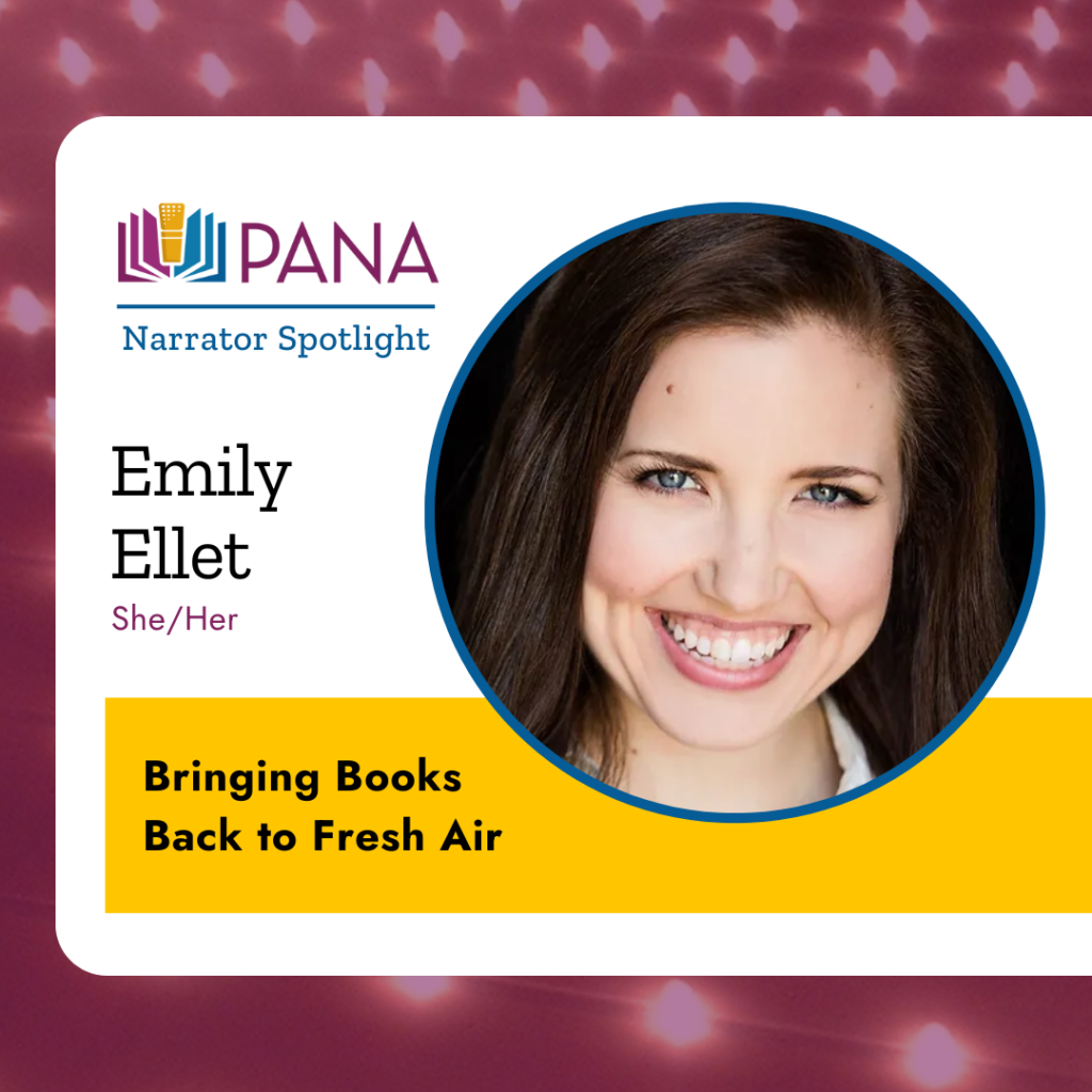 PANA Narrator Spotlight. Emily Ellet she/her. Bringing Books Back to Fresh Air