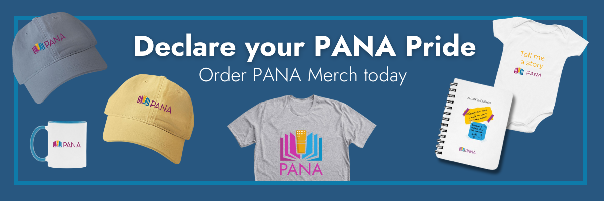 Declare your PANA Pride and order PANA Merch today at the PANA Swag Store